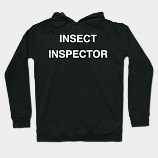 Insect Inspector Hoodie